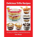 Delicious Trifle Recipes: 42 Easy To Make Layered Desserts