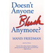 Doesn't Anyone Blush Anymore?