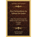Das Christenthum Im Talmud Der Juden: Oder Die Geheimnisse Der Rabbinischen Lehre Uber Die Christen (1894)