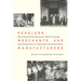 Peddlers, Merchants, and Manufacturers: How Jewish Entrepreneurs Built Economy and Community in Upcountry South Carolina
