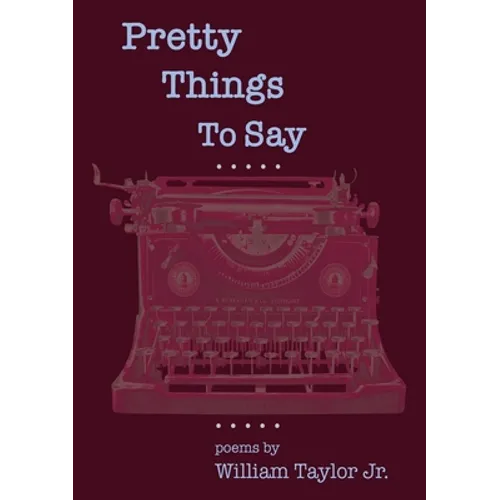 Pretty Things To Say