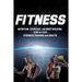 Fitness: Nutrition, Exercises, and Body Building. Step By Step Strength Training and Health