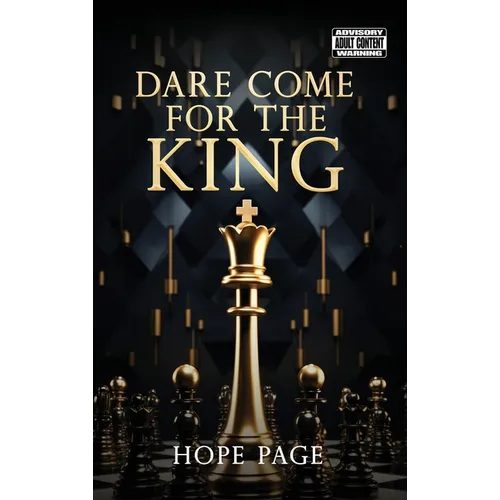 Dare Come for the King