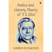 Poetics and Literary Theory of T. S. Eliot