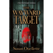 The Wayward Target: Volume 3