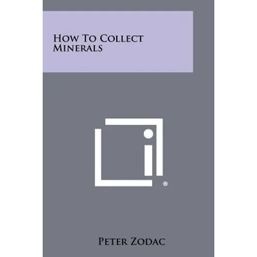 How to Collect Minerals
