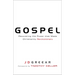Gospel: Recovering the Power That Made Christianity Revolutionary