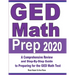GED Math Prep 2020: A Comprehensive Review and Step-By-Step Guide to Preparing for the GED Math Test