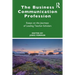 The Business Communication Profession: Essays on the Journeys of Leading Teacher-Scholars