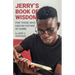 Jerry's Book of Wisdom: For Those Who Had No Father at Home