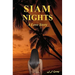 Siam Nights: A Love Story