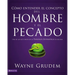 El C��mo entender el concepto del hombre y el pecado Softcover Making Sense of Man and Sin