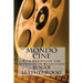 Mondo Cine: The World of Film Exhibition and Archiving in Revolution