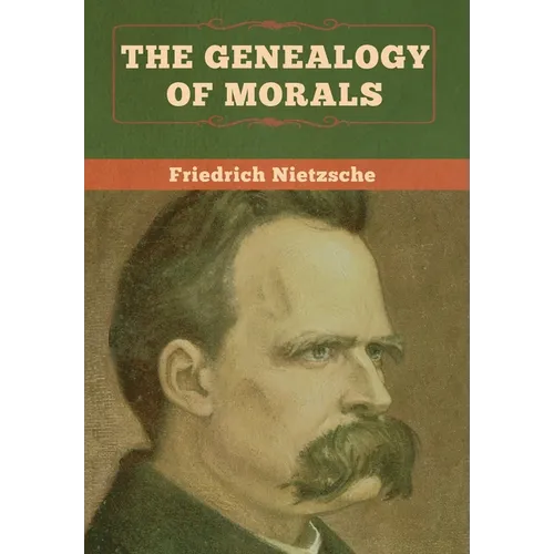 The Genealogy of Morals