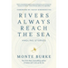 Rivers Always Reach the Sea: Angling Stories