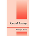 Cruel Irony