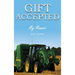 Gift Accepted: My Memoir