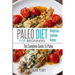 Paleo For Beginners: Paleo Diet - The Complete Guide To Paleo - Paleo Cookbook, Paleo Recipes, Paleo Weight Loss