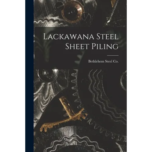 Lackawana Steel Sheet Piling