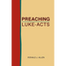 Preaching Luke-Acts
