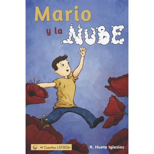 Mario y la nube: Un cuento para explicar la homosexualidad a los niños
