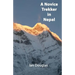 A Novice Trekker in Nepal