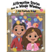Affirmation Stories from the Magic Window: I AM Positively Grand
