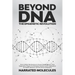 Beyond DNA: From Cellular Mechanisms to Environmental Factors: How Epigenetics Shapes Our Biological Destiny and its Implications