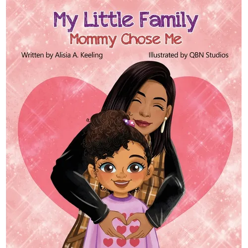My Little Family: Mommy Chose Me