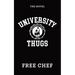 University Thugs: The Novel