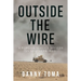 Outside the Wire: A Foreign Service Officer in Southern Iraq