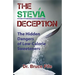 The Stevia Deception: The Hidden Dangers of Low-Calorie Sweeteners