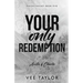 Your Only Redemption