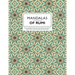 Mandalas of Rumi: Adult Coloring Book with Rumi Poetry Quotes for Meditation, Contemplation and Relaxation.
