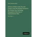 History of Saint Louis City and County, from the Earliest Periods to the Present Day: Including Biographical Sketches of Representative Men: Vol. I Pa