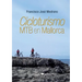 Cicloturismo de MTB en Mallorca
