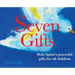 Seven Gifts: Holy Spirit's powerful gifts for all children