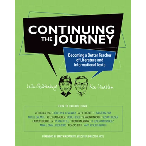Continuing the Journey: Becoming a Better Teacher of Literature and Informational Texts