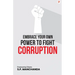 Embrace your own Power to fight Corruption