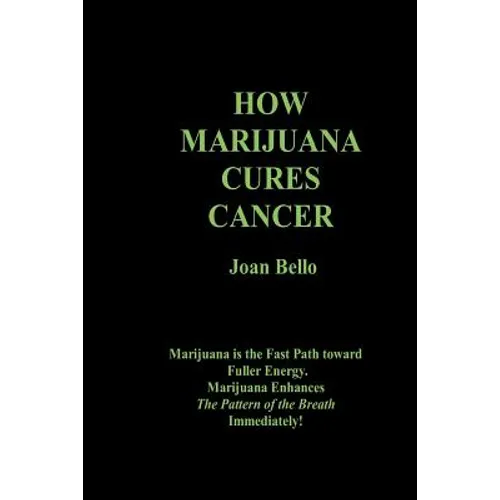 How Marijuana Cures Cancer