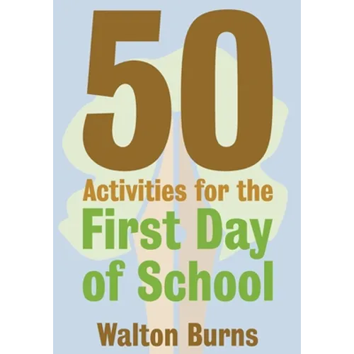 50 Activities for the First Day of School