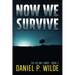 Now We Survive