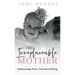 The Irreplaceable Mother: Embracing Your Sacred Calling