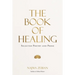 The Book of Healing: Selected Poetry and Prose