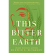 This Bitter Earth: The Story of Sugar Lacey