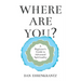 Where Are You? A Beginner's Guide to Advanced Spirituality