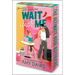 Wait with Me