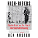 High-Risers: Cabrini-Green and the Fate of American Public Housing