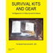 Survival Kits and Gear: The Magazine for U.S. Military Survival Kit Collectors (Volume 1 Number 1)