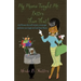 My Mama Taught Me Better Than That!: 629 Phrases that will inspire, encourage and make you laugh out loud from Mama